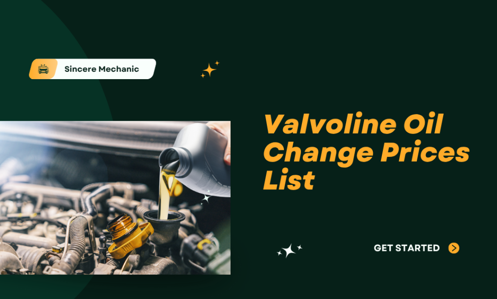 Valvoline Oil Change Prices List